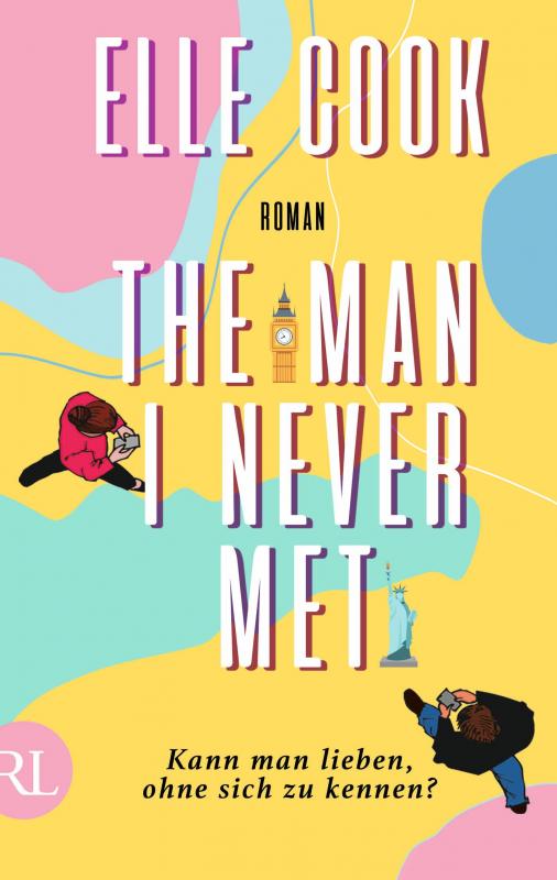 Cover-Bild The Man I Never Met – Kann man lieben, ohne sich zu kennen?