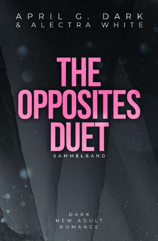 Cover-Bild The Opposites Duet – Sammelband