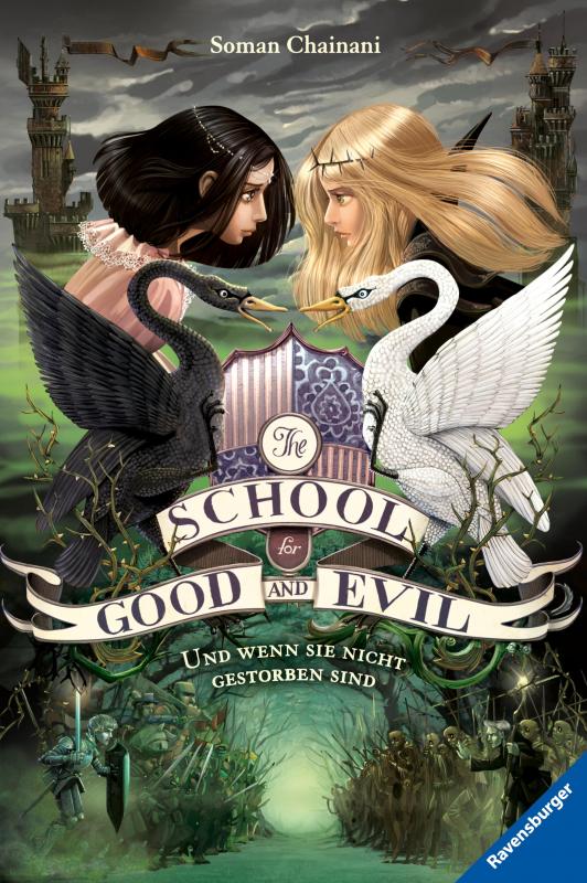 Cover-Bild The School for Good and Evil, Band 3: Und wenn sie nicht gestorben sind (Die Bestseller-Buchreihe zum Netflix-Film)
