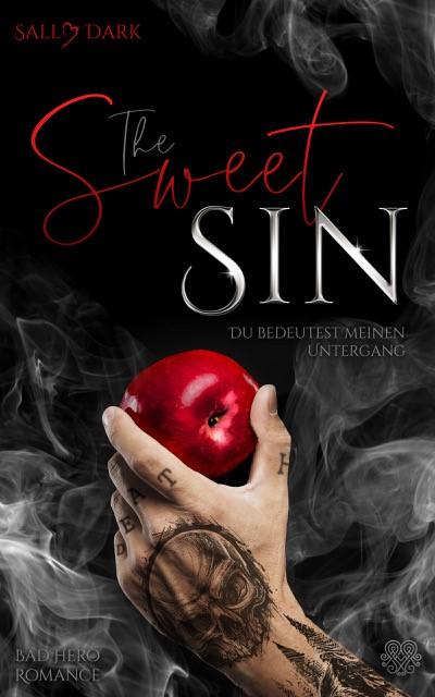 Cover-Bild The Sweet Sin - Du bedeutest meinen Untergang (Bad Hero Romance)
