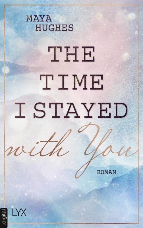 Cover-Bild The Time I Stayed With You