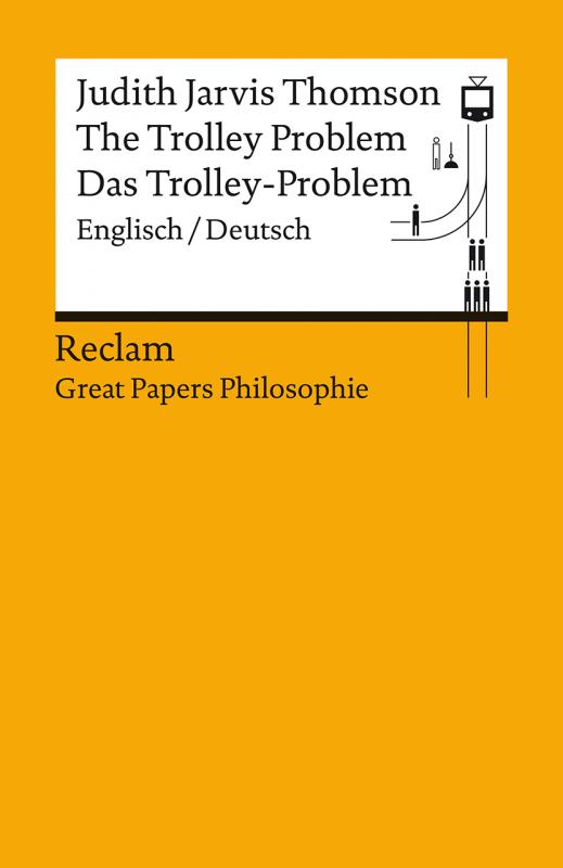 Cover-Bild The Trolley Problem / Das Trolley-Problem. Englisch/Deutsch