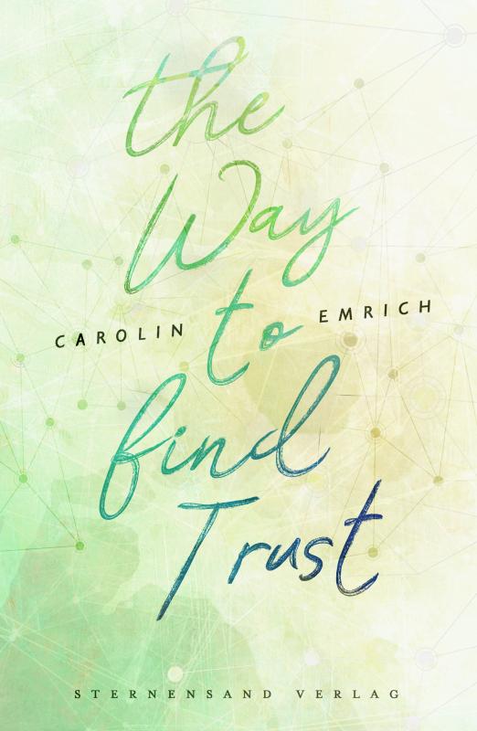Cover-Bild The way to find trust: Lara & Ben