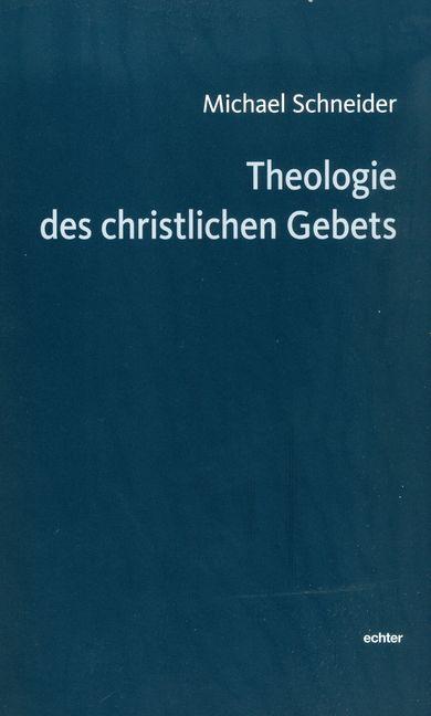 Cover-Bild Theologie des christlichen Gebets