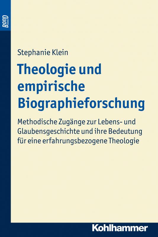 Cover-Bild Theologie und empirische Biographieforschung. BonD