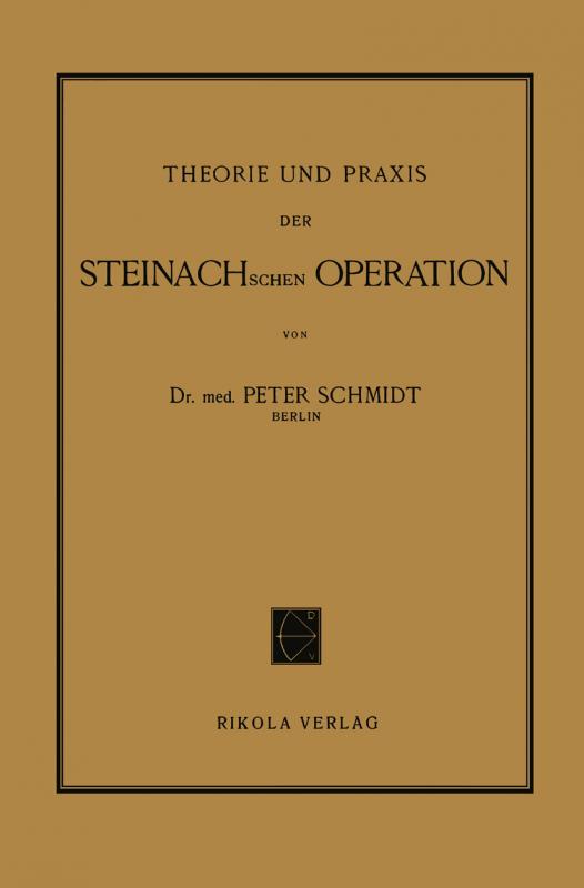 Cover-Bild Theorie und Praxis der Steinachschen Operation