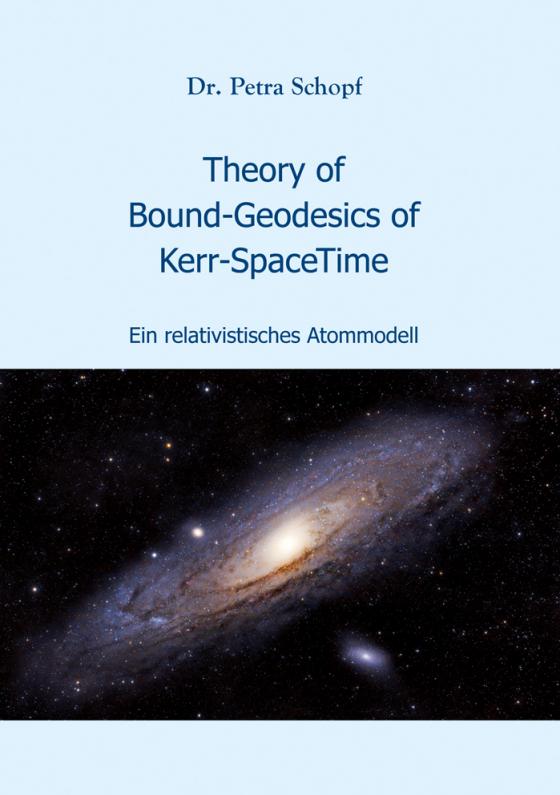 Cover-Bild Theory of Bound-Geodesics of Kerr-SpaceTime