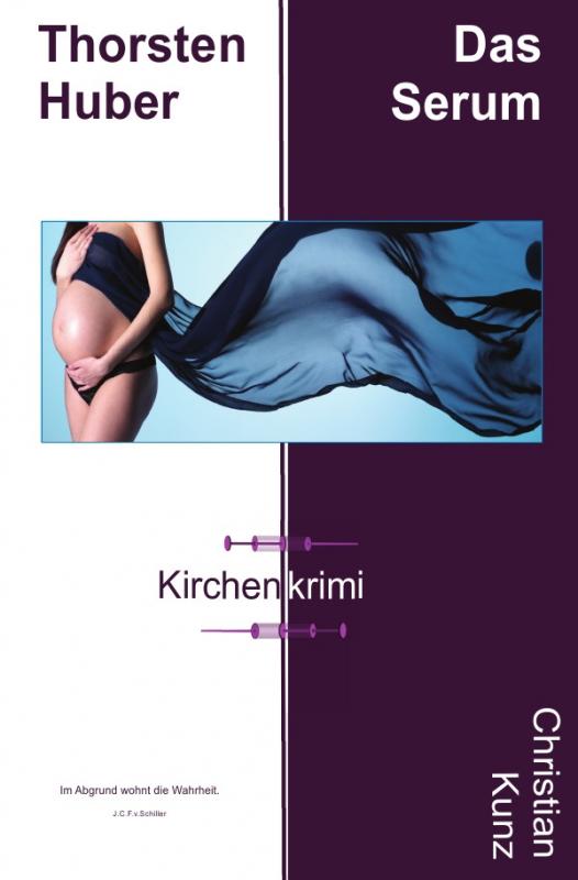 Cover-Bild Thorsten Huber Das Serum