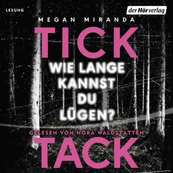 Cover-Bild TICK TACK - Wie lange kannst du lügen?