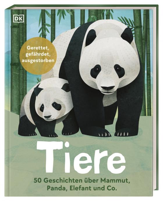 Cover-Bild Tiere: 50 Geschichten über Mammut, Panda, Elefant und Co.