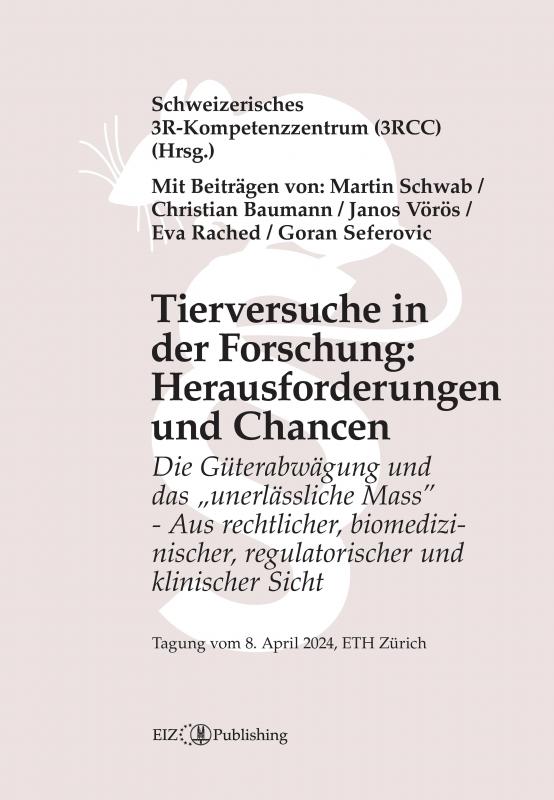 Cover-Bild Tierversuche in der Forschung: Herausforderungen und Chancen