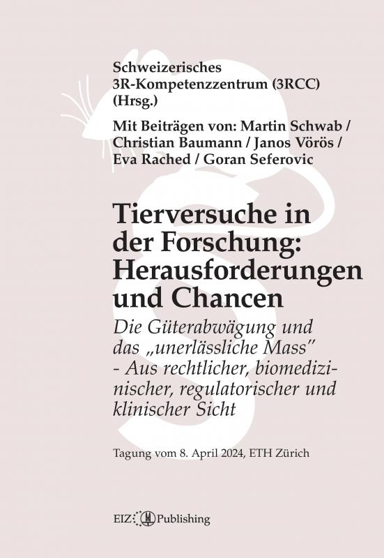 Cover-Bild Tierversuche in der Forschung: Herausforderungen und Chancen