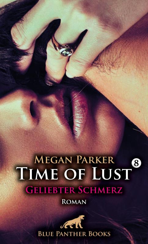 Cover-Bild Time of Lust | Band 8 | Geliebter Schmerz | Roman