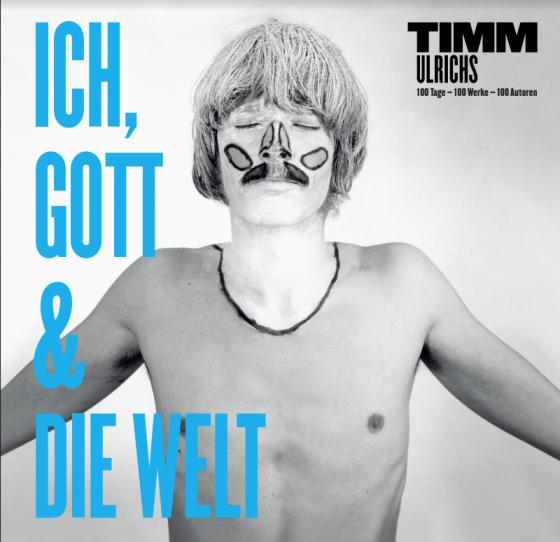 Cover-Bild Timm Ulrichs: Ich, Gott und die Welt