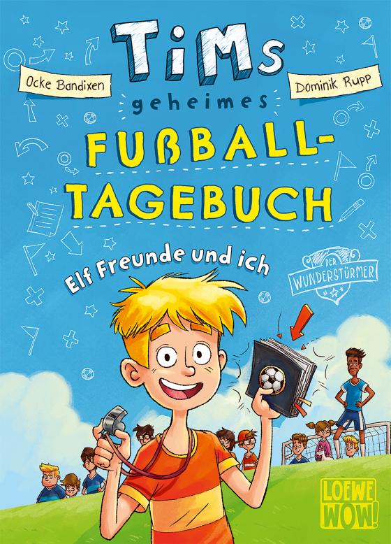 Cover-Bild Tims geheimes Fußball-Tagebuch (Band 1) - Elf Freunde und ich!