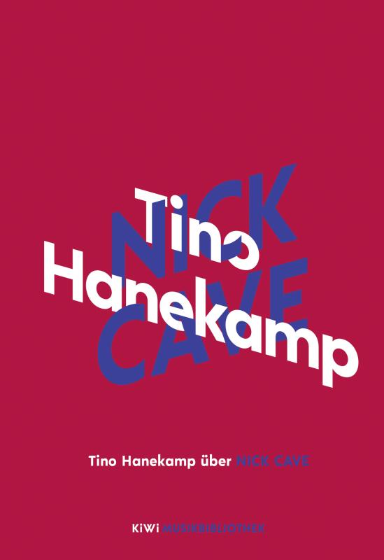 Cover-Bild Tino Hanekamp über Nick Cave