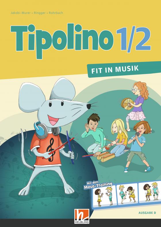 Cover-Bild Tipolino 1/2 - Fit in Musik. Schulbuch. Ausgabe D