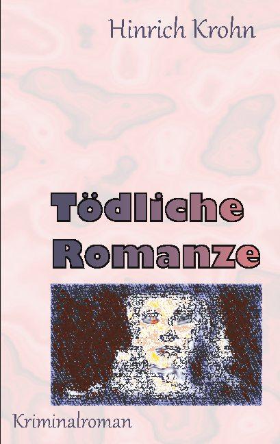 Cover-Bild Tödliche Romanze