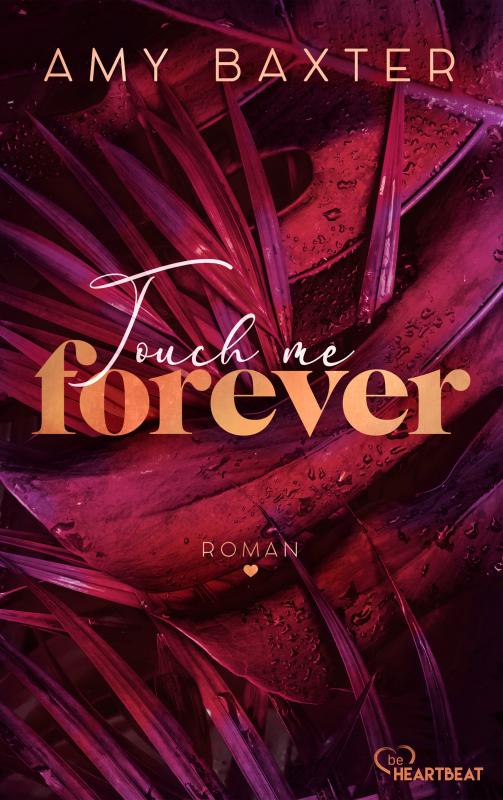 Cover-Bild Touch me forever