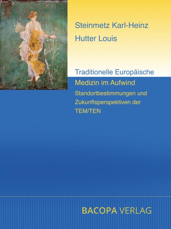 Cover-Bild Traditionelle Europäische Medizin im Aufwind.