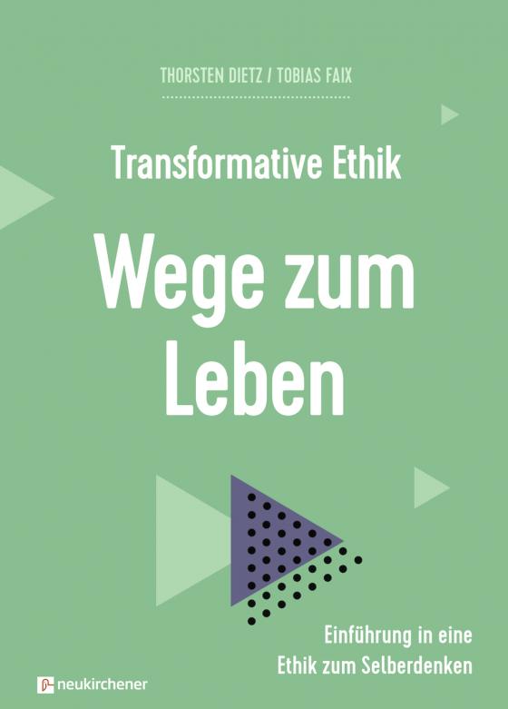 Cover-Bild Transformative Ethik - Wege zum Leben