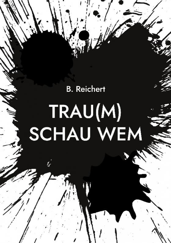 Cover-Bild Trau(m) Schau Wem