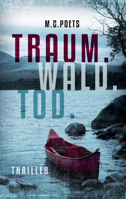 Cover-Bild Traum. Wald. Tod.