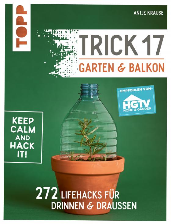 Cover-Bild Trick 17 - Garten & Balkon. Empfohlen von HGTV