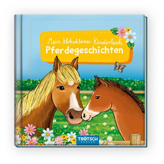 Cover-Bild Trötsch Kinderbuch Mein klitzekleines Kinderbuch Pferdegeschichten