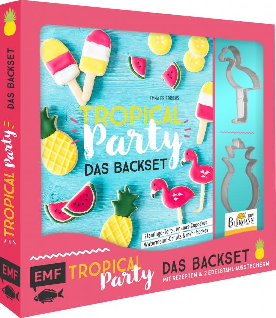 Cover-Bild Tropical Party – das Backset mit Rezepten und Ananas- und Flamingo-Ausstecher aus Edelstahl