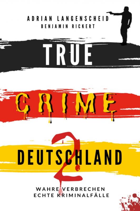 Cover-Bild True Crime International / TRUE CRIME DEUTSCHLAND 2