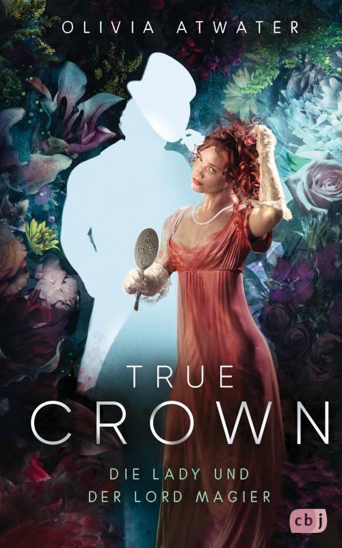 Cover-Bild True Crown - Die Lady und der Lord Magier