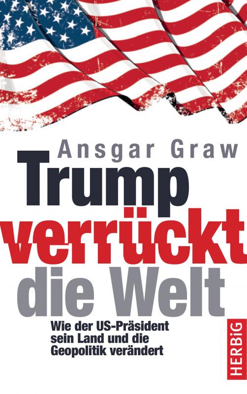 Cover-Bild Trump verrückt die Welt