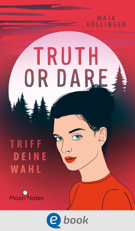 Cover-Bild Truth or Dare. Triff deine Wahl