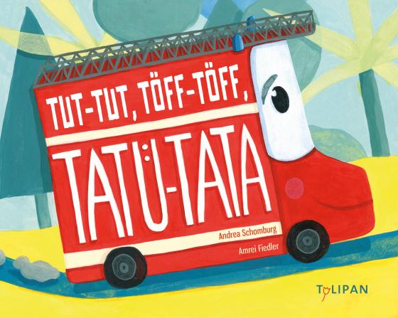 Cover-Bild Tut-Tut, Töff-Töff, Tatü-Tata