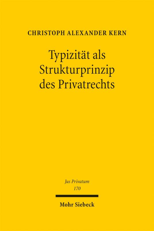 Cover-Bild Typizität als Strukturprinzip des Privatrechts