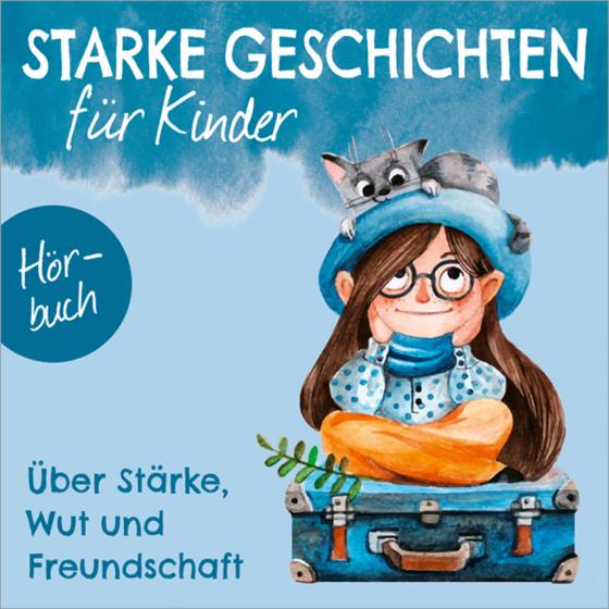 Cover-Bild Über Stärke, Wut und Freundschaft - Hörbuch