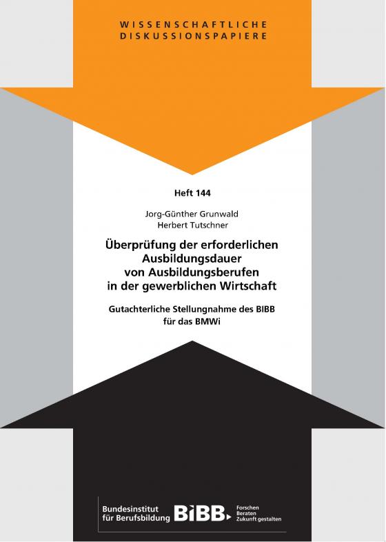 Cover-Bild Überprüfung der erforderlichen Ausbildungsdauer von Ausbildungsberufen in der gewerblichen Wirtschaft