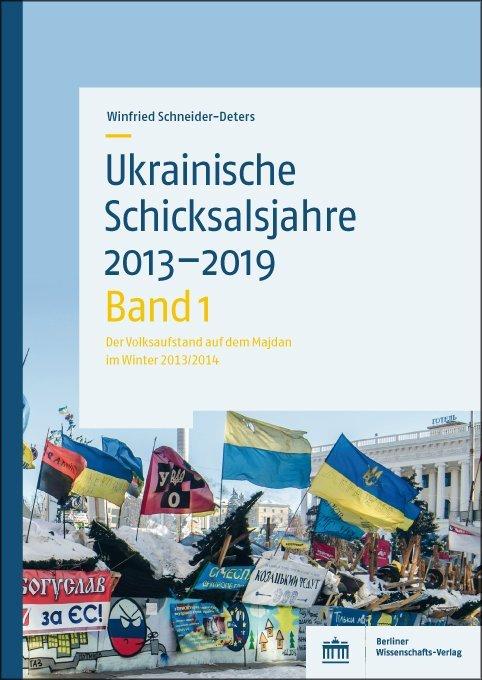 Cover-Bild Ukrainische Schicksalsjahre 2013–2019
