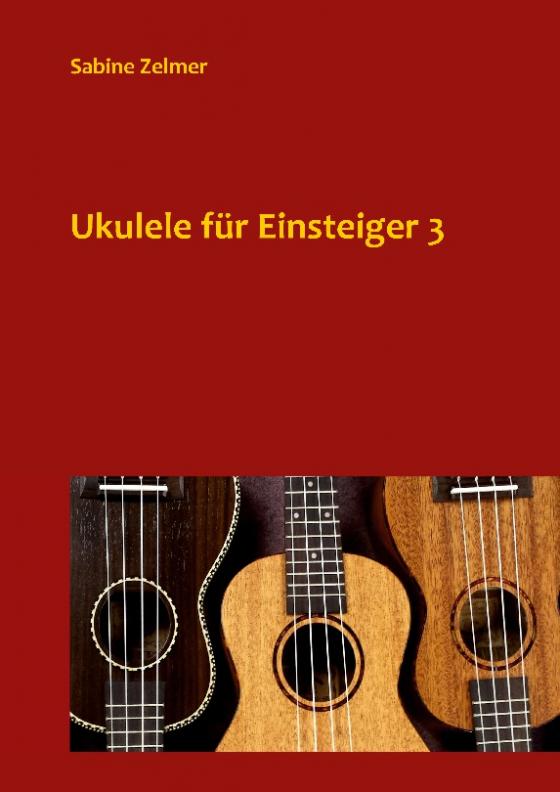 Cover-Bild Ukulele für Einsteiger 3