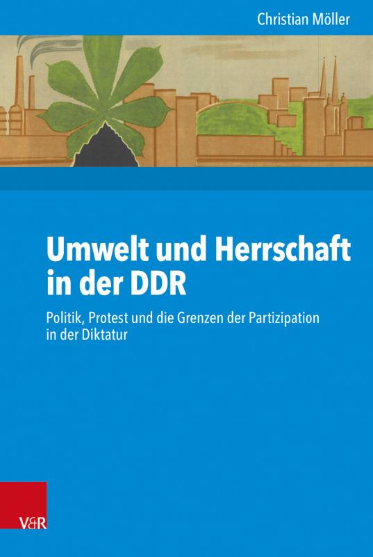 Cover-Bild Umwelt und Herrschaft in der DDR