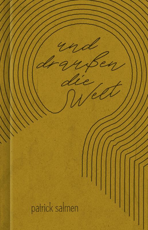 Cover-Bild Und draußen die Welt