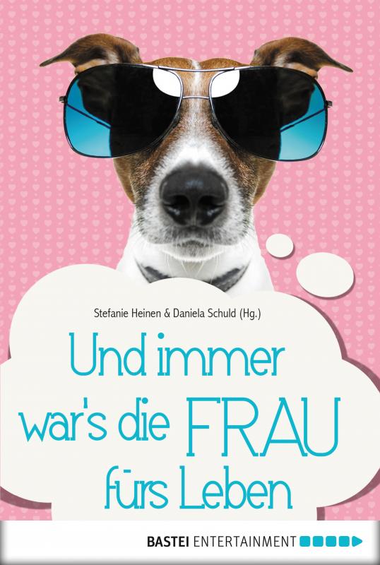 Cover-Bild Und immer war's die Frau fürs Leben