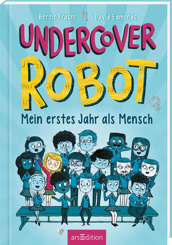 Cover-Bild Undercover Robot – Mein erstes Jahr als Mensch