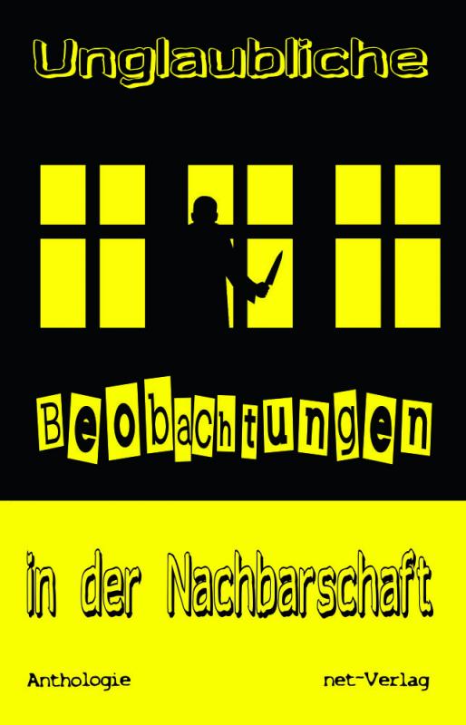 Cover-Bild Unglaubliche Beobachtungen in der Nachbarschaft