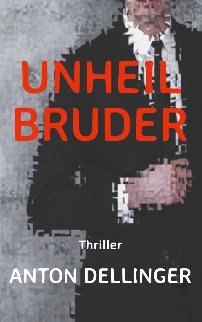 Cover-Bild Unheilbruder