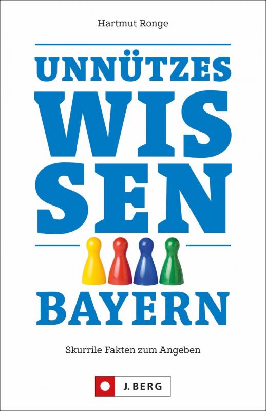 Cover-Bild Unnützes Wissen Bayern