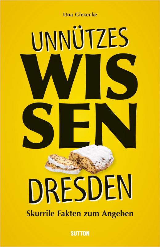 Cover-Bild Unnützes Wissen Dresden