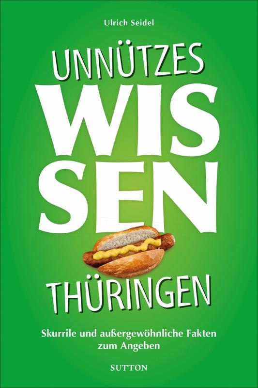 Cover-Bild Unnützes Wissen Thüringen