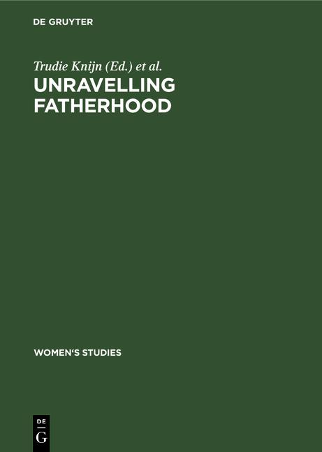 Cover-Bild Unravelling fatherhood